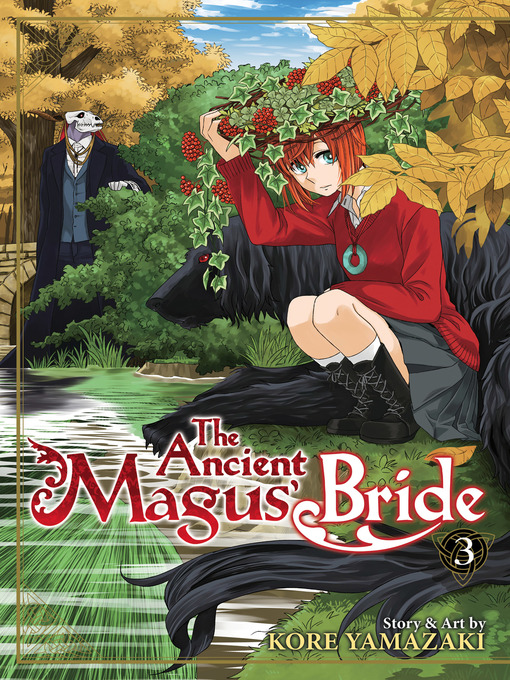 Title details for The Ancient Magus' Bride, Volume 3 by Kore Yamazaki - Available